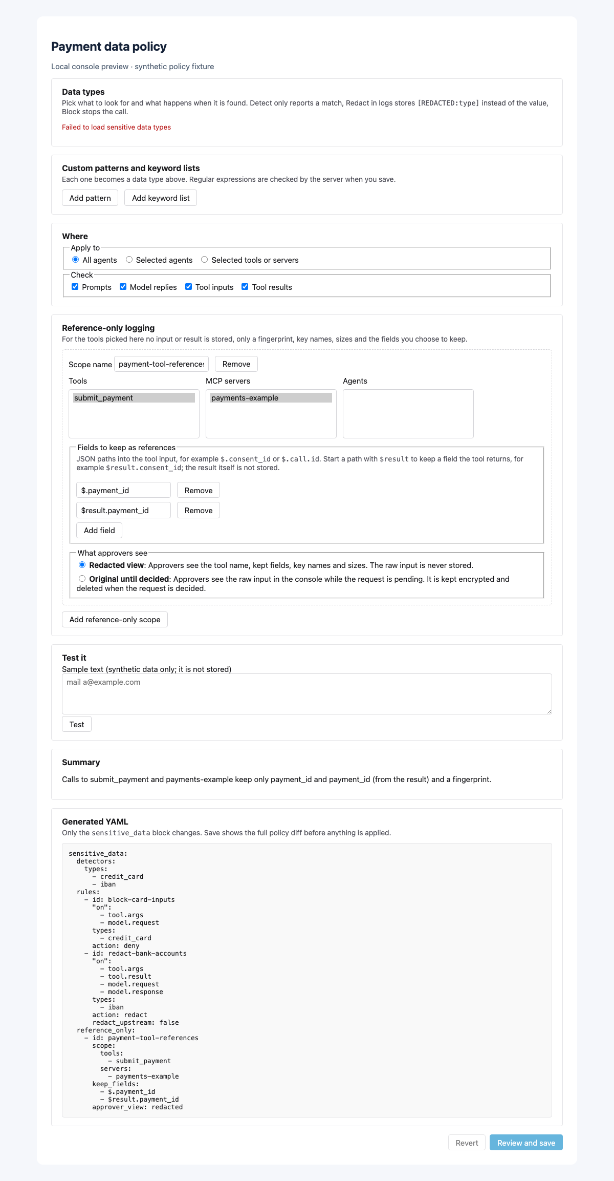 Sensitive data console with the synthetic payment policy